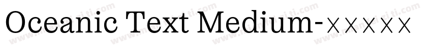 Oceanic Text Medium字体转换
